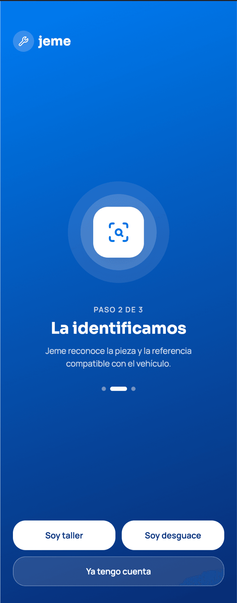 Pantalla de bienvenida de Jeme, paso 2: identificación de la pieza
